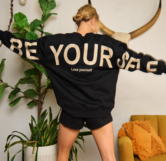 Be Yourself Sweatshirt